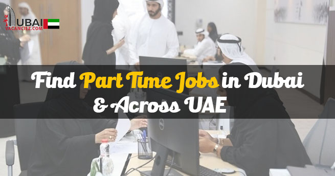 Part Time Jobs in Dubai