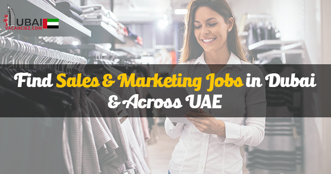 Sales & Marketing Jobs in Dubai