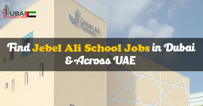 Jebel Ali School Jobs